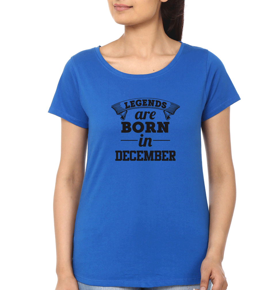 Legends are Born in December Womens Half Sleeves T-Shirts-FunkyTradition Half Sleeves T-Shirt FunkyTradition