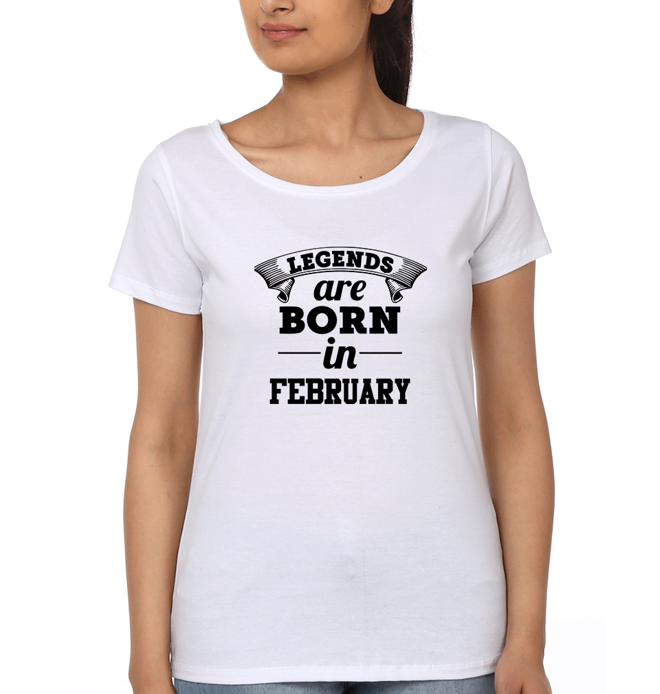 Legends are Born in February Womens Half Sleeves T-Shirts-FunkyTradition Half Sleeves T-Shirt FunkyTradition