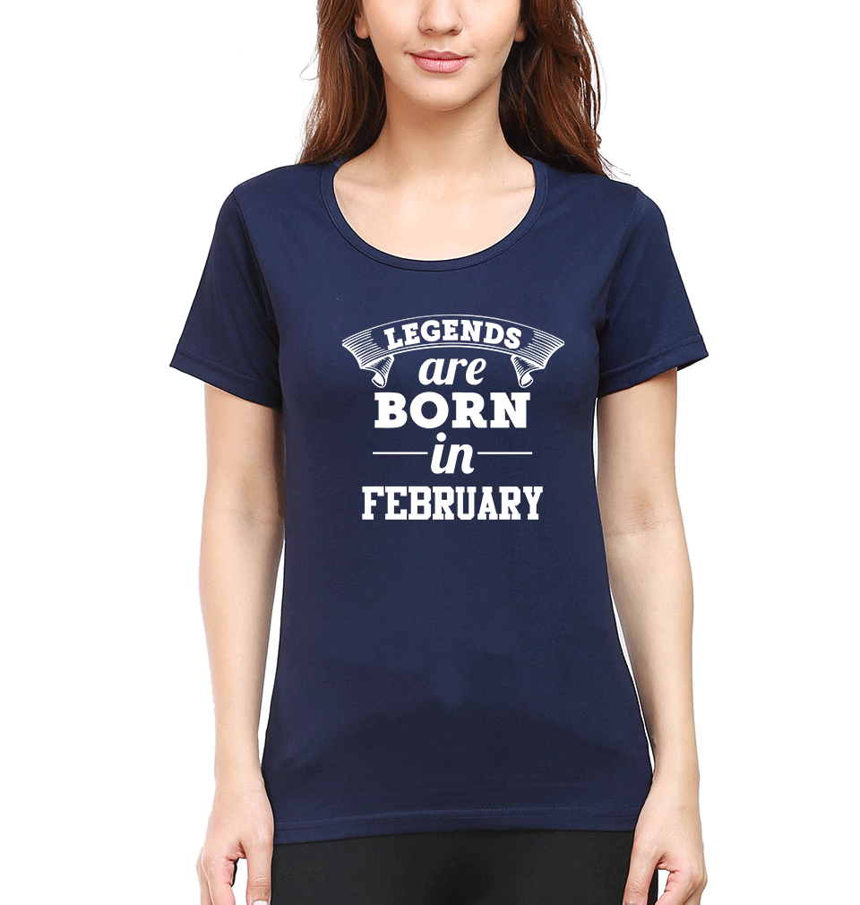 Legends are Born in February Womens Half Sleeves T-Shirts-FunkyTradition Half Sleeves T-Shirt FunkyTradition