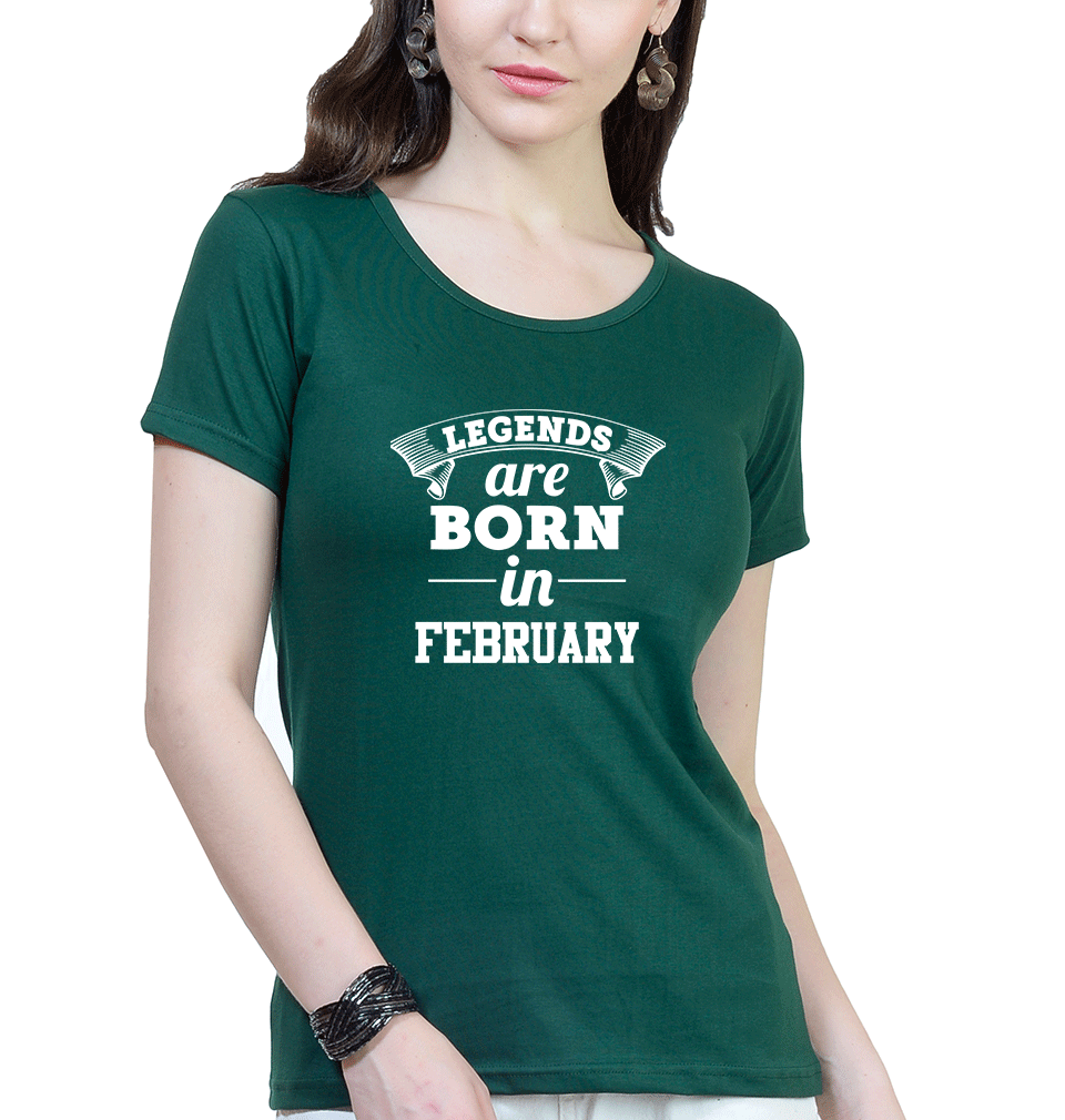 Legends are Born in February Womens Half Sleeves T-Shirts-FunkyTradition Half Sleeves T-Shirt FunkyTradition