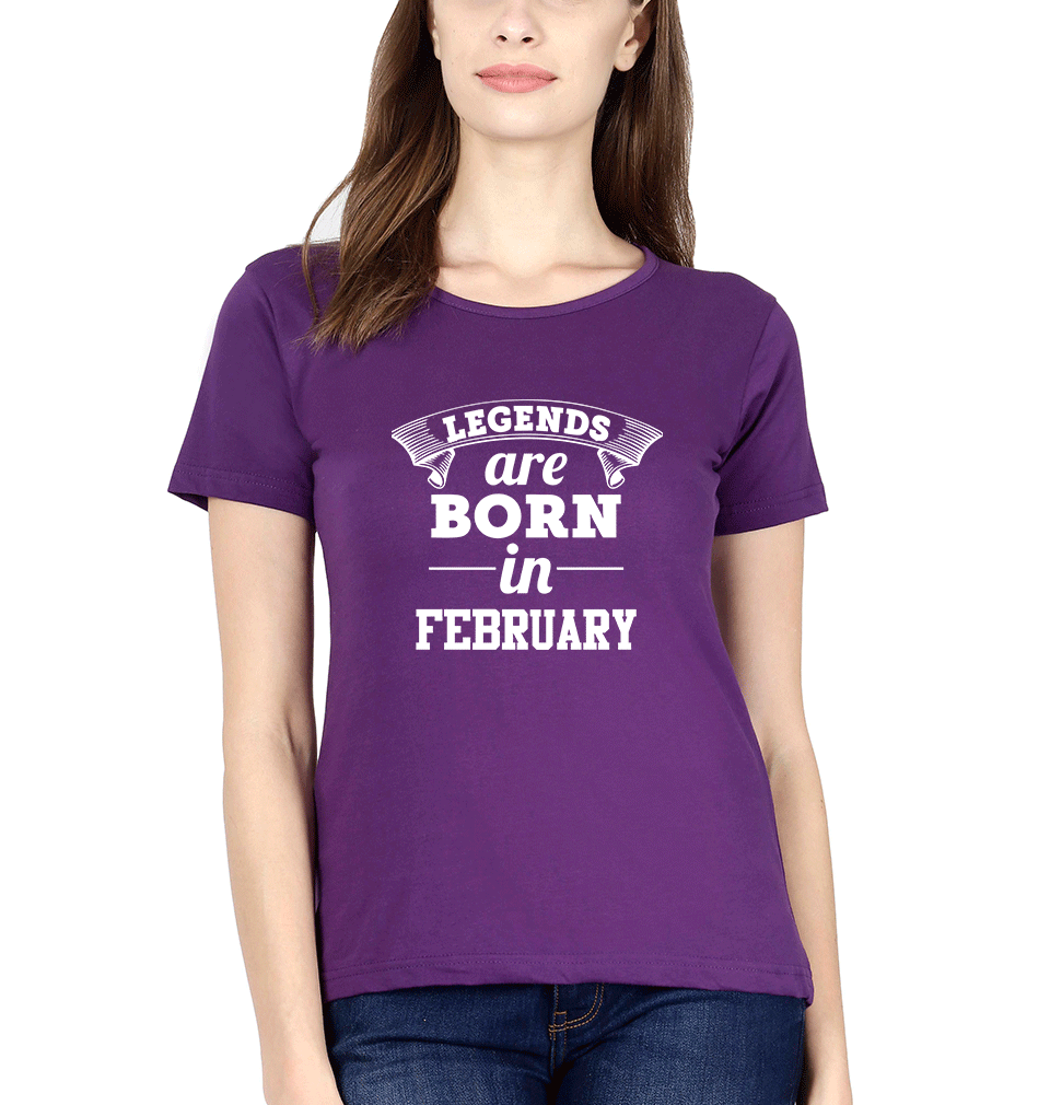 Legends are Born in February Womens Half Sleeves T-Shirts-FunkyTradition Half Sleeves T-Shirt FunkyTradition