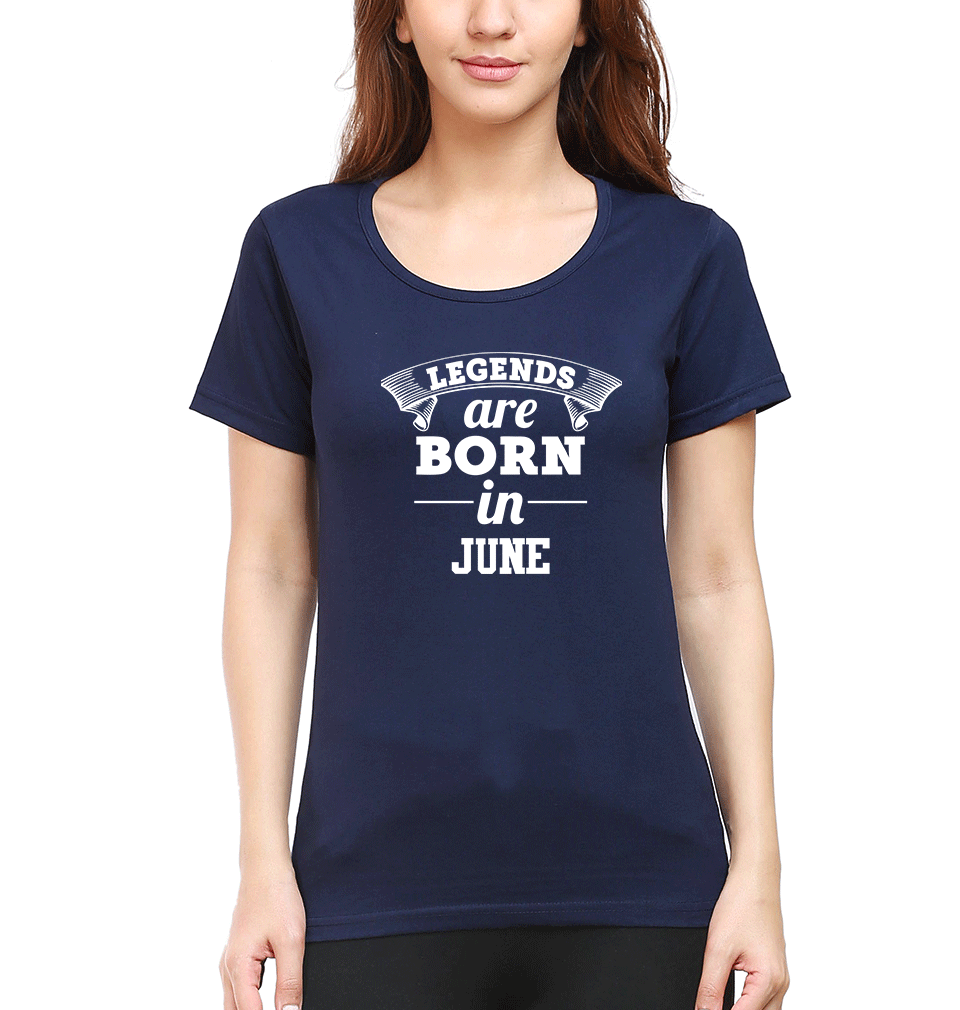 Legends are Born in June Womens Half Sleeves T-Shirts-FunkyTradition Half Sleeves T-Shirt FunkyTradition