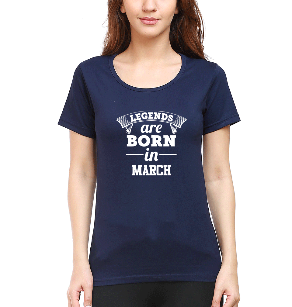 Legends are Born in March Womens Half Sleeves T-Shirts-FunkyTradition Half Sleeves T-Shirt FunkyTradition