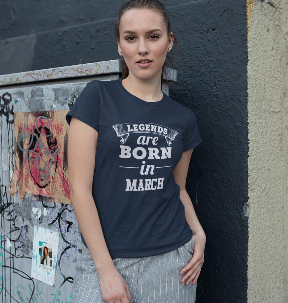Legends are Born in March Womens Half Sleeves T-Shirts-FunkyTradition Half Sleeves T-Shirt FunkyTradition