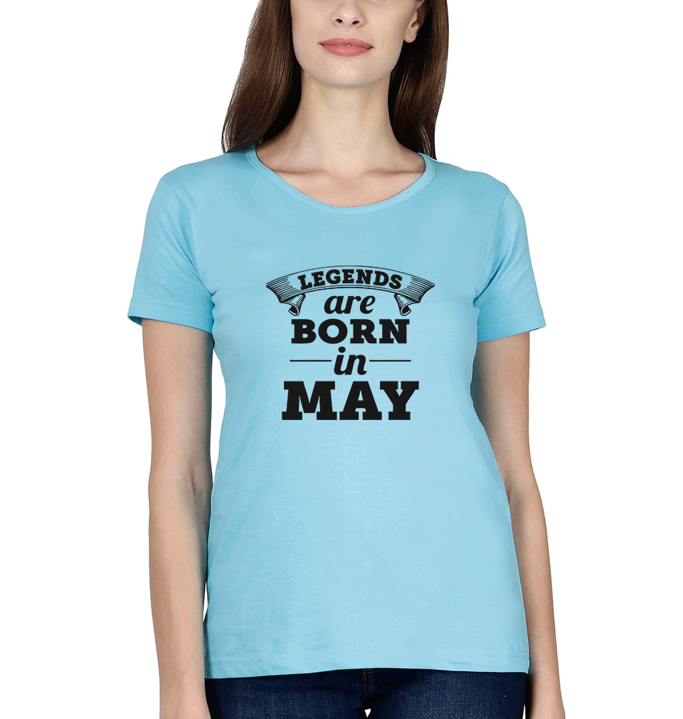 Legends are Born in May Womens Half Sleeves T-Shirts-FunkyTradition Half Sleeves T-Shirt FunkyTradition