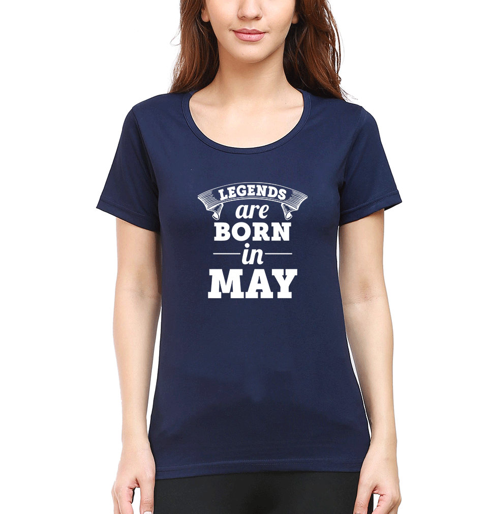 Legends are Born in May Womens Half Sleeves T-Shirts-FunkyTradition Half Sleeves T-Shirt FunkyTradition