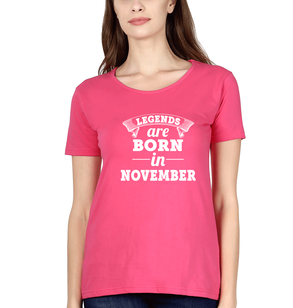 Legends are Born in November Womens Half Sleeves T-Shirts-FunkyTradition Half Sleeves T-Shirt FunkyTradition