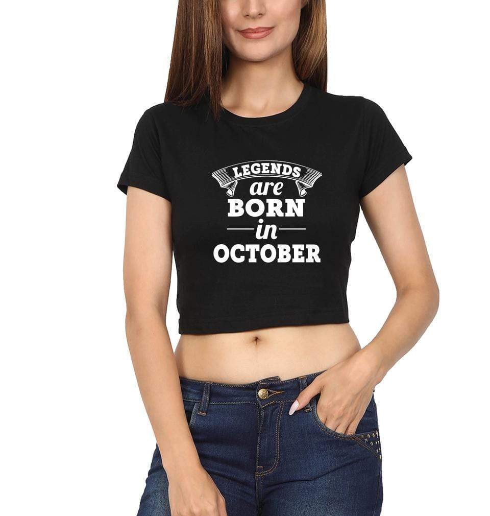 Legends are Born in October Womens Crop Top-FunkyTradition Half Sleeves T-Shirt FunkyTradition