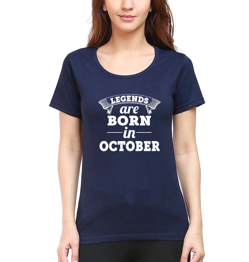 Legends are Born in October Womens Half Sleeves T-Shirts-FunkyTradition Half Sleeves T-Shirt FunkyTradition