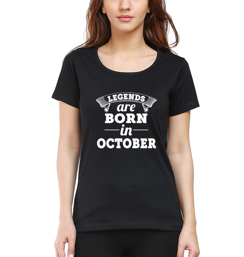 Legends are Born in October Womens Half Sleeves T-Shirts-FunkyTradition Half Sleeves T-Shirt FunkyTradition