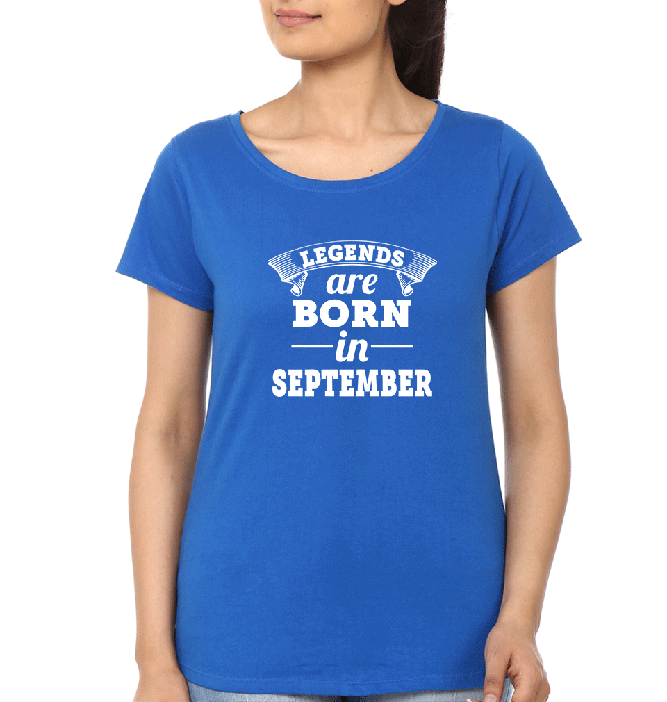 Legends are born in september Womens Half Sleeves T-Shirts-FunkyTradition Half Sleeves T-Shirt FunkyTradition