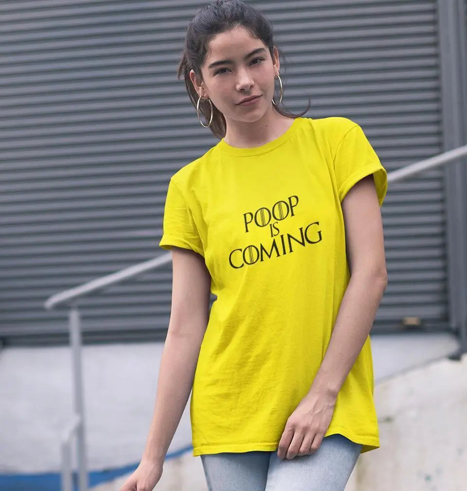 Poop Is Coming Womens Half Sleeves T-Shirts-FunkyTradition Half Sleeves T-Shirt FunkyTradition