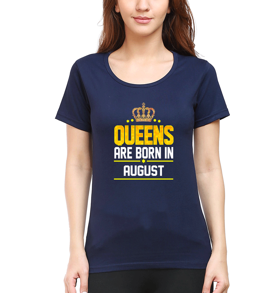 Queens Are Born In August Womens Half Sleeves T-Shirts-FunkyTradition Half Sleeves T-Shirt FunkyTradition