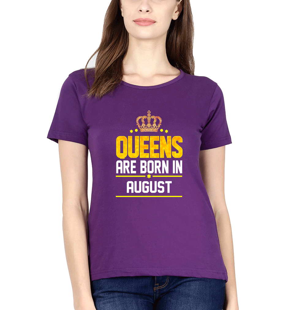 Queens Are Born In August Womens Half Sleeves T-Shirts-FunkyTradition Half Sleeves T-Shirt FunkyTradition