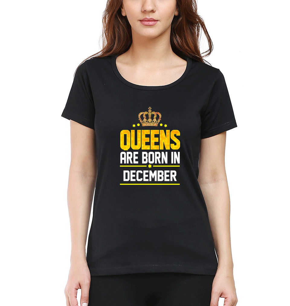 Queens Are Born In December Womens Half Sleeves T-Shirts-FunkyTradition Half Sleeves T-Shirt FunkyTradition