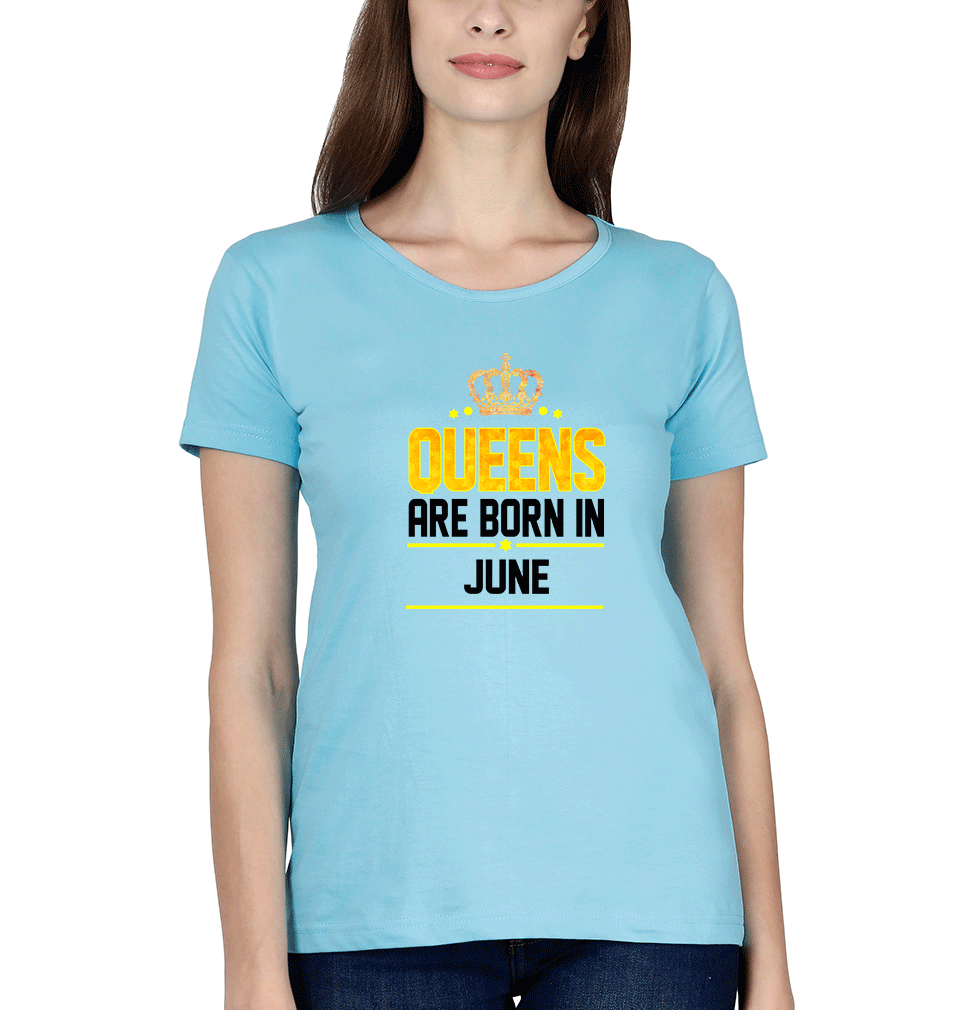 Queens Are Born In June Womens Half Sleeves T-Shirts-FunkyTradition Half Sleeves T-Shirt FunkyTradition