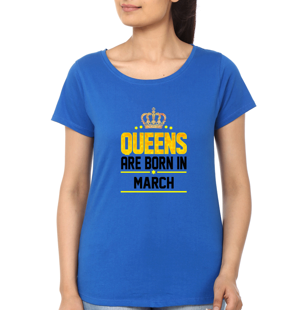 Queens Are Born In March Womens Half Sleeves T-Shirts-FunkyTradition Half Sleeves T-Shirt FunkyTradition