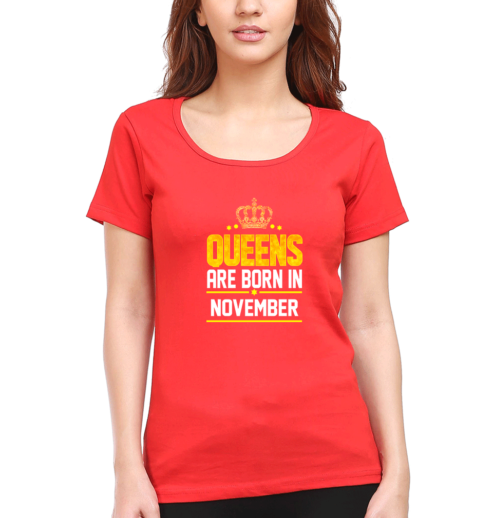 Queens Are Born In November Womens Half Sleeves T-Shirts-FunkyTradition Half Sleeves T-Shirt FunkyTradition