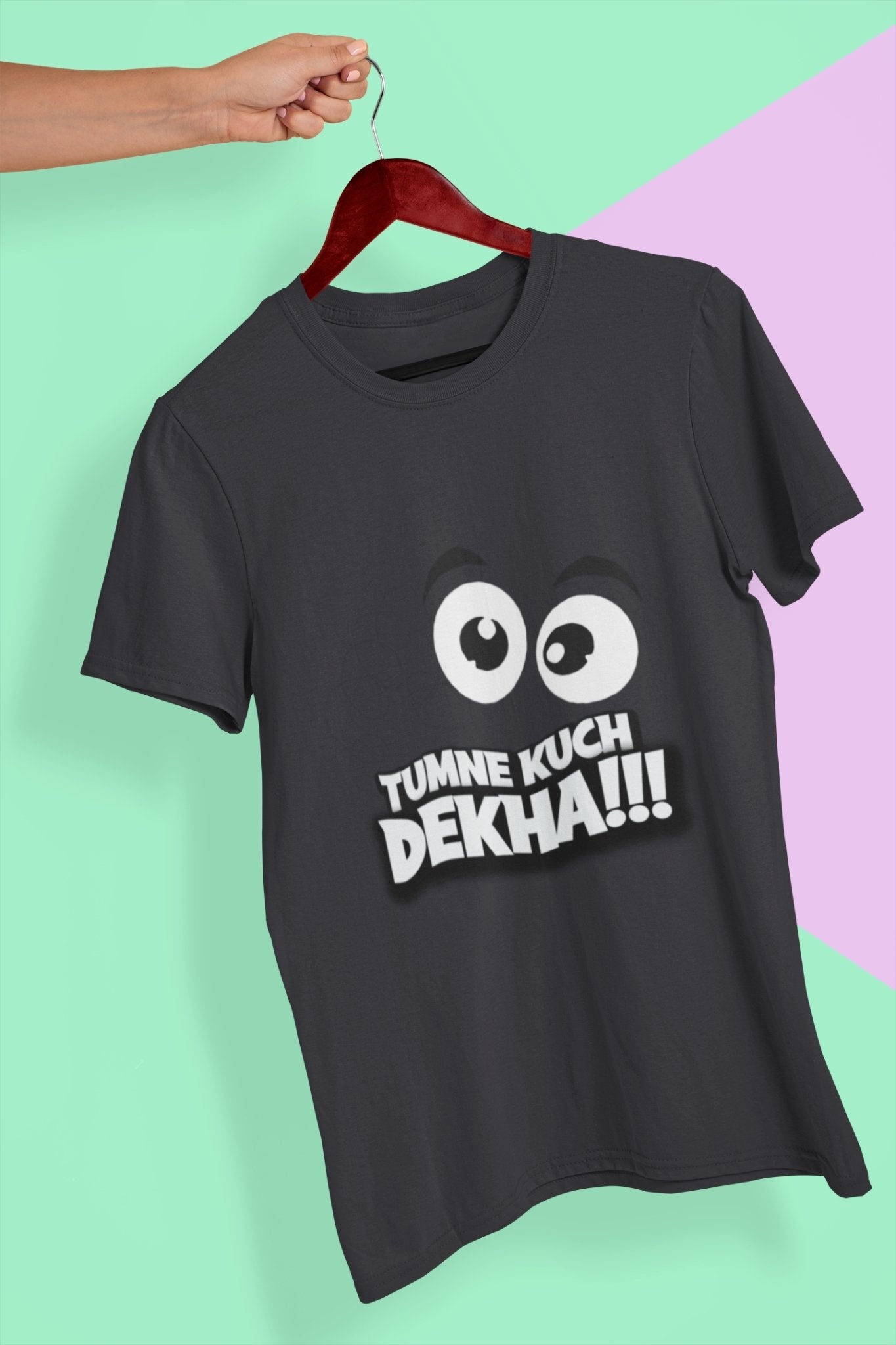 Tumne Kuch Dekha Mens Half Sleeves T-shirt- FunkyTeesClub - Funky Tees Club