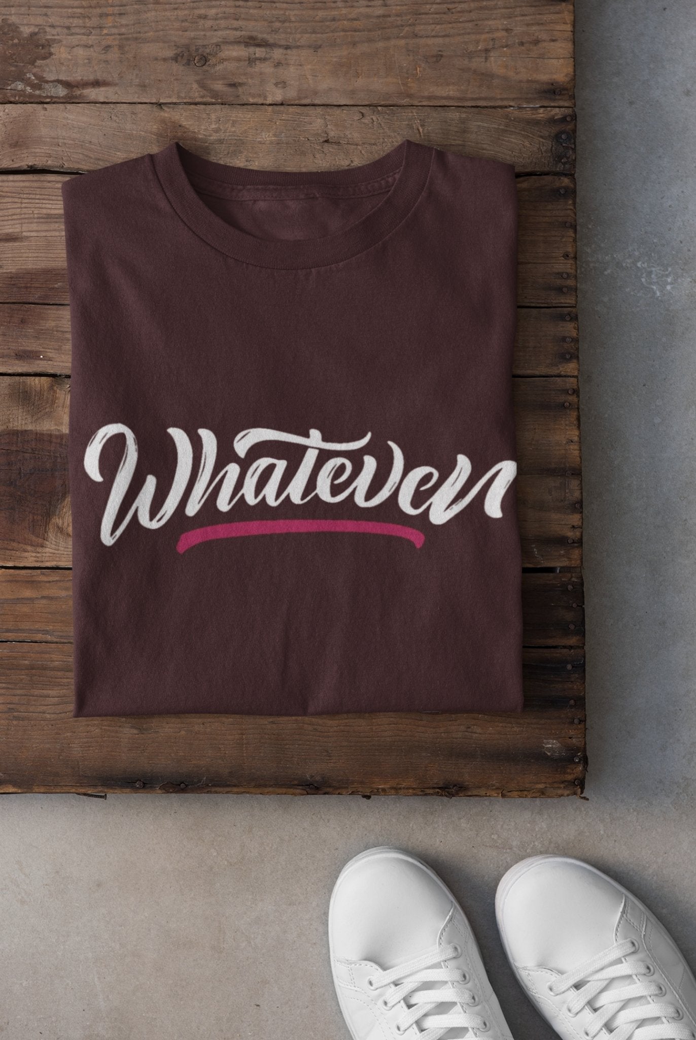 Whatever Mens Half Sleeves T-shirt- FunkyTeesClub - Funky Tees Club