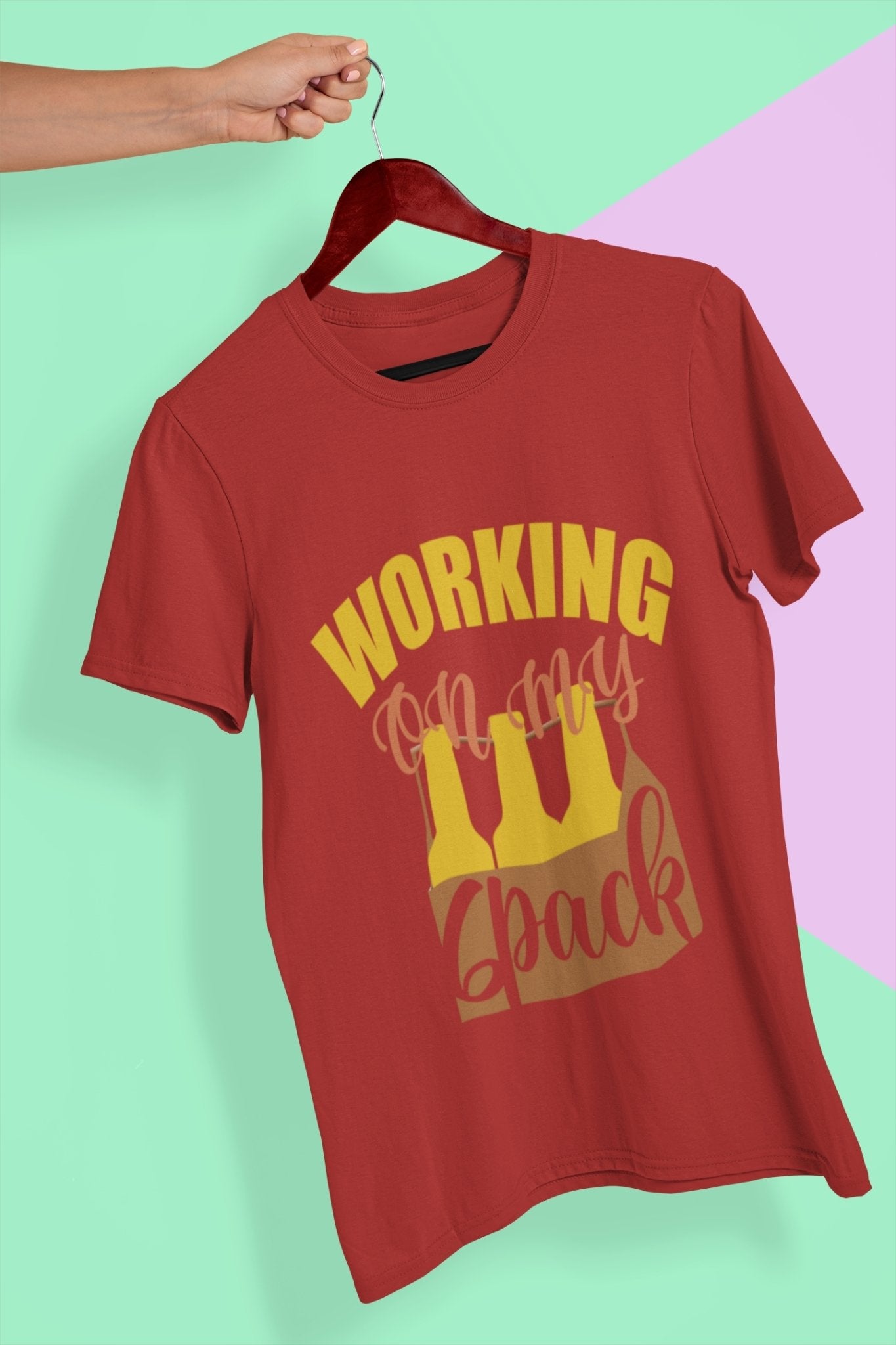Working On My Six Pack Women Half Sleeves T-shirt- FunkyTeesClub - Funky Tees Club