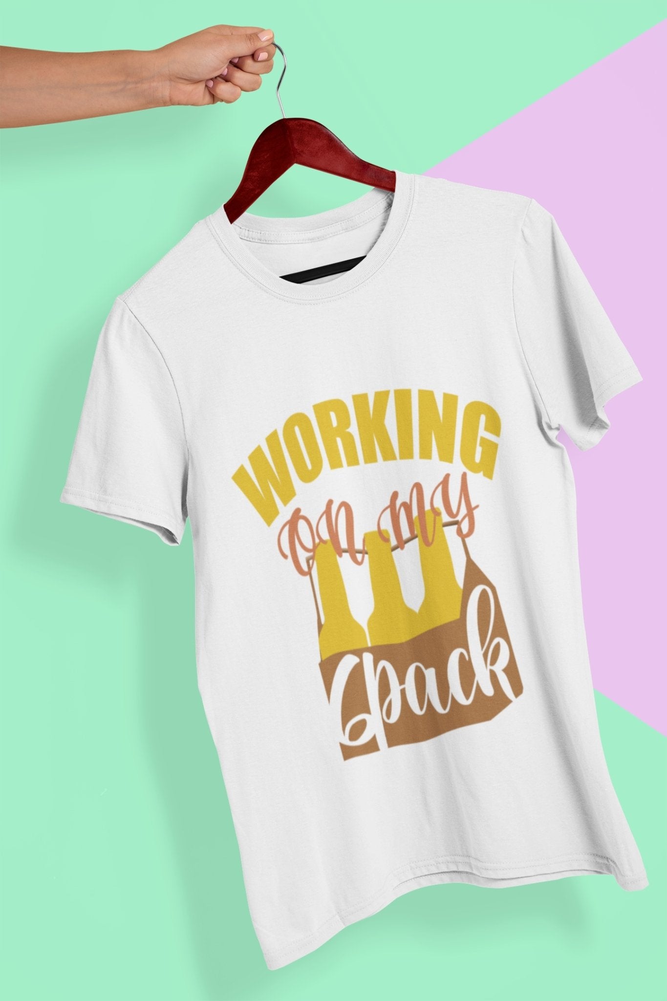 Working On My Six Pack Women Half Sleeves T-shirt- FunkyTeesClub - Funky Tees Club