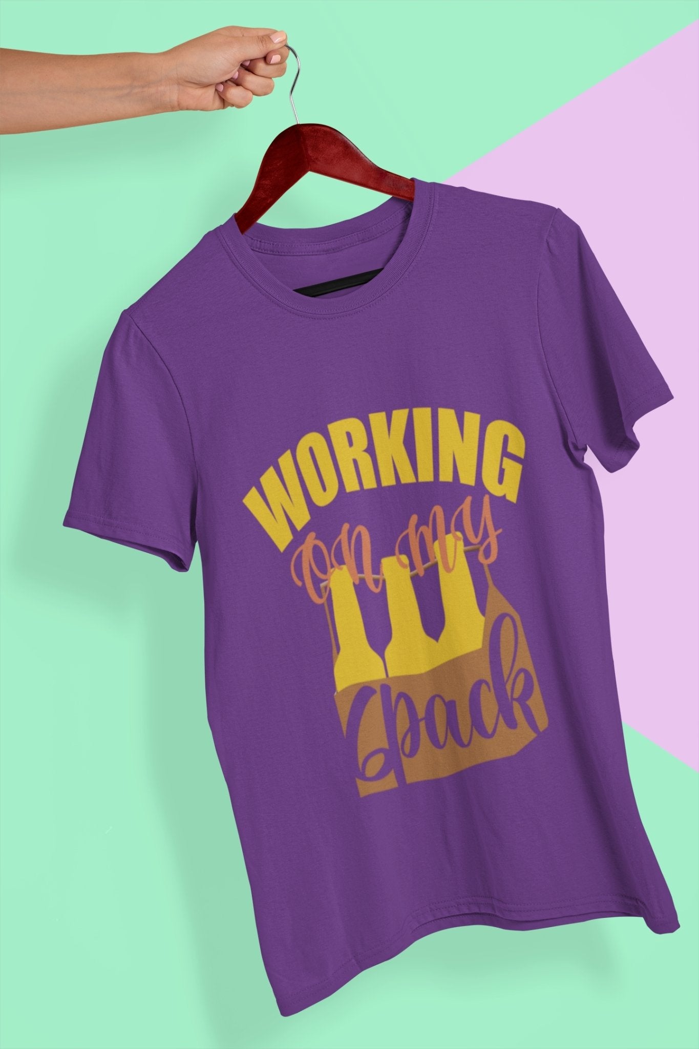 Working On My Six Pack Women Half Sleeves T-shirt- FunkyTeesClub - Funky Tees Club