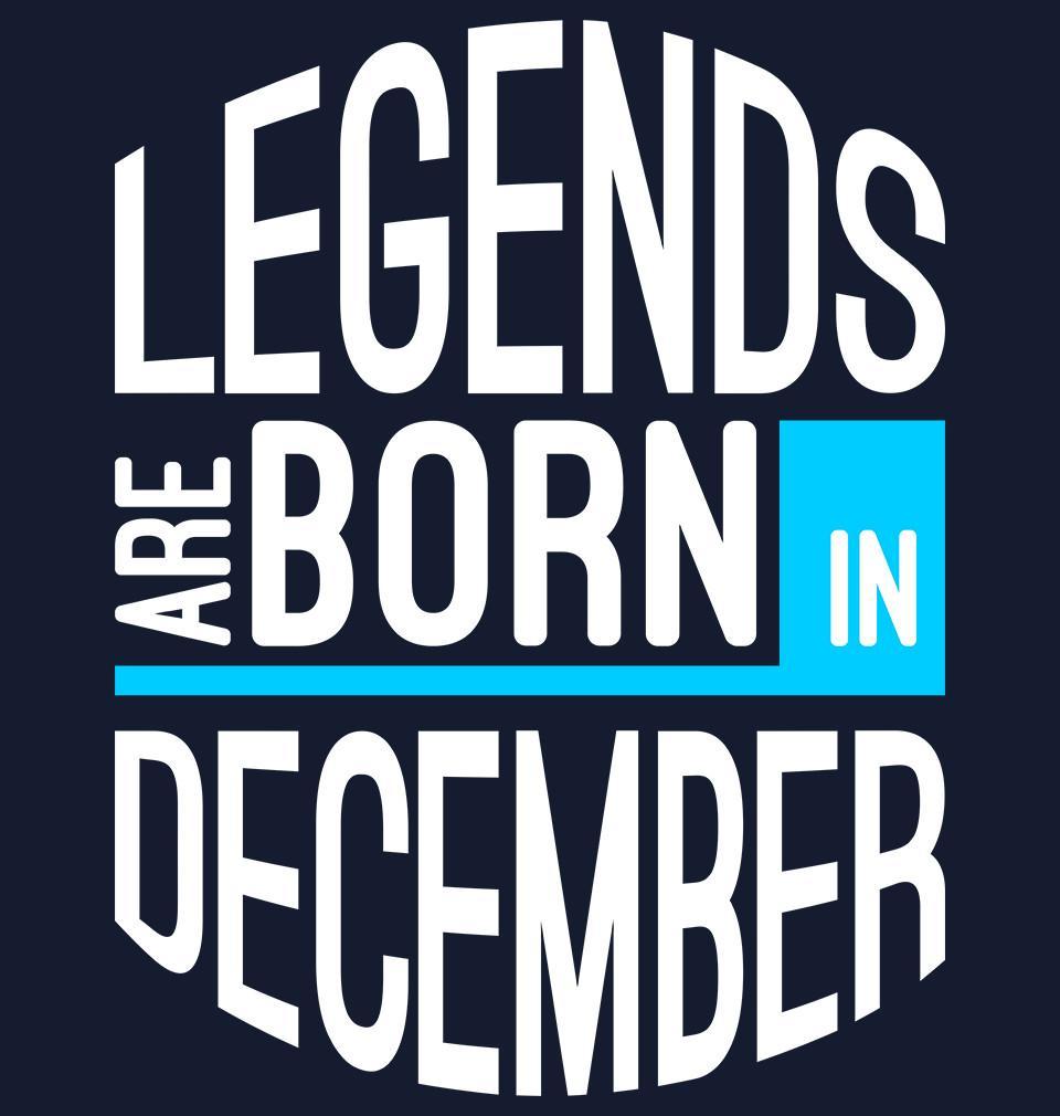 FunkyTradition Navy Blue Round Neck Legends Are Born In December Men Half Sleeves T-Shirt