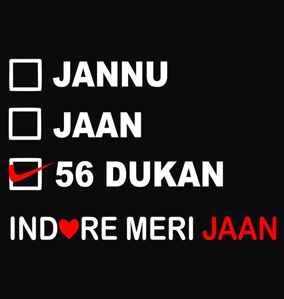 FunkyTradition Black Round Neck Jaanu Jaan 56 Dukaan Indore Meri Jaan Half Sleeves T-Shirt