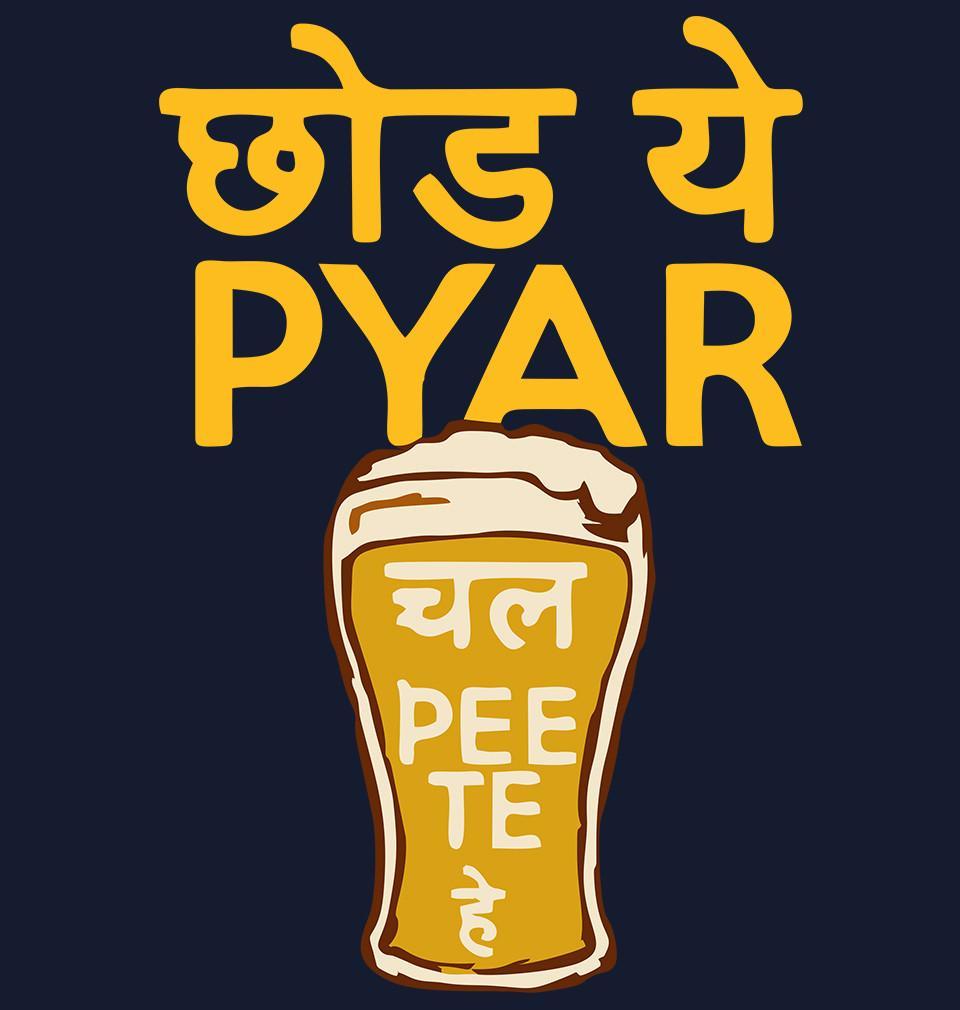 FunkyTradition Round Neck Chhodho Pyar Chal Peete Hai Half Sleeve T-Shirt