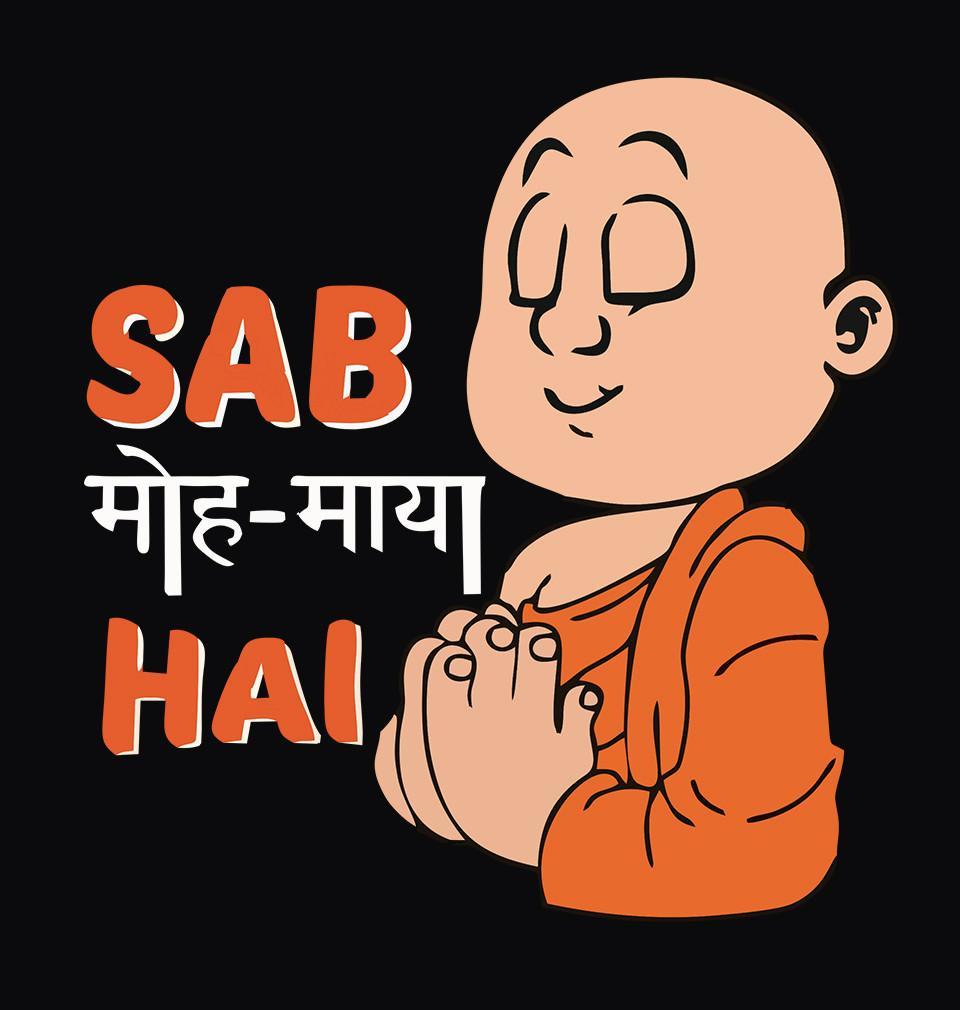 FunkyTradition Black Sab Moh Maya Hai Half Sleeves T-Shirt