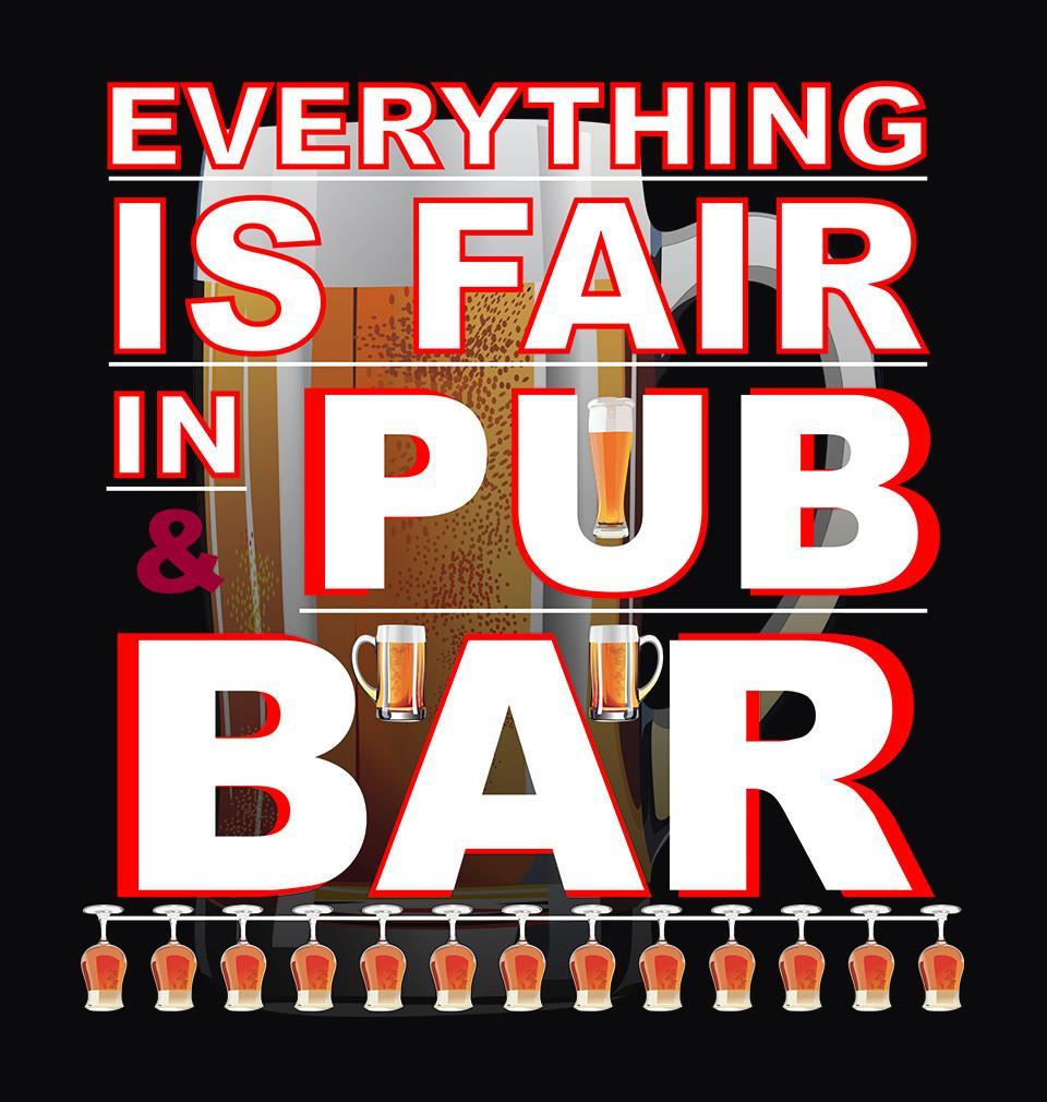 FunkyTradition Black Round Neck Everything Is Fair In Pub And Bar Men Half Sleeves T-Shirt