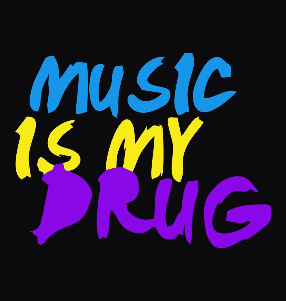 FunkyTradition Black Round Neck Music Is My Drug Men Half Sleeves T-Shirt