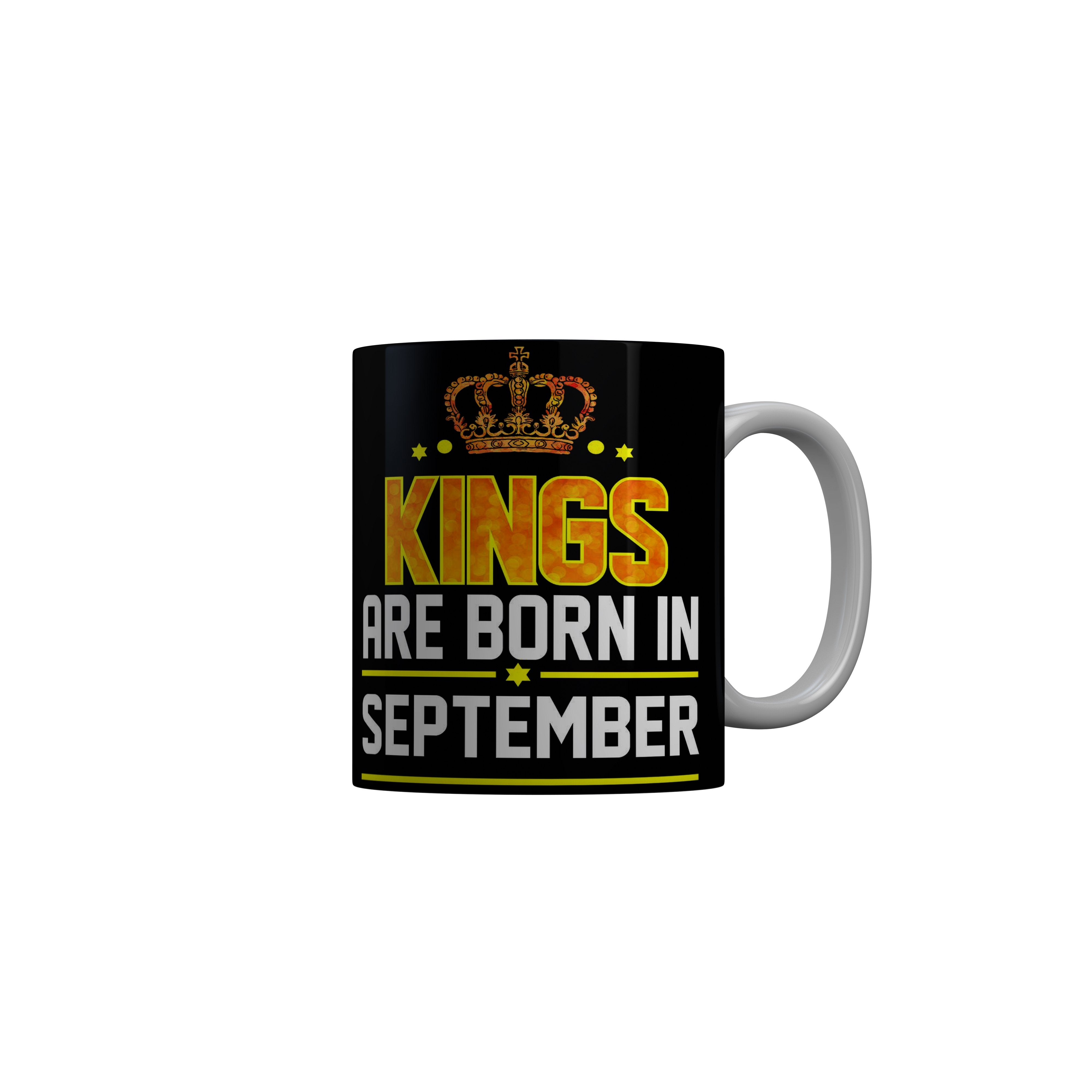 FashionRazor Kings Are Born In September Black Birthday Quotes Ceramic Coffee Mug, 350 ml