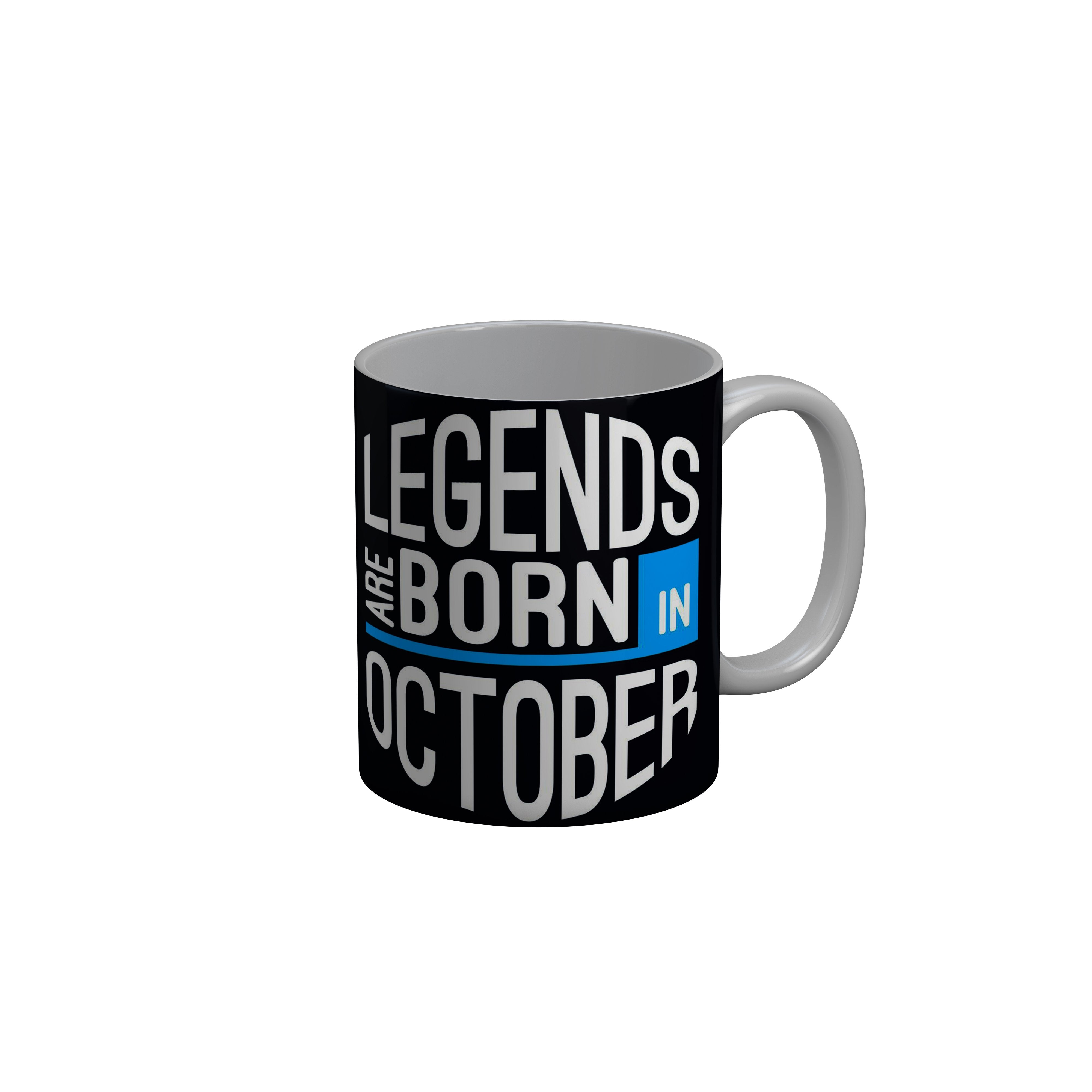 FashionRazor Legends Are Born In August Black Birthday Quotes Ceramic Coffee Mug, 350 ml