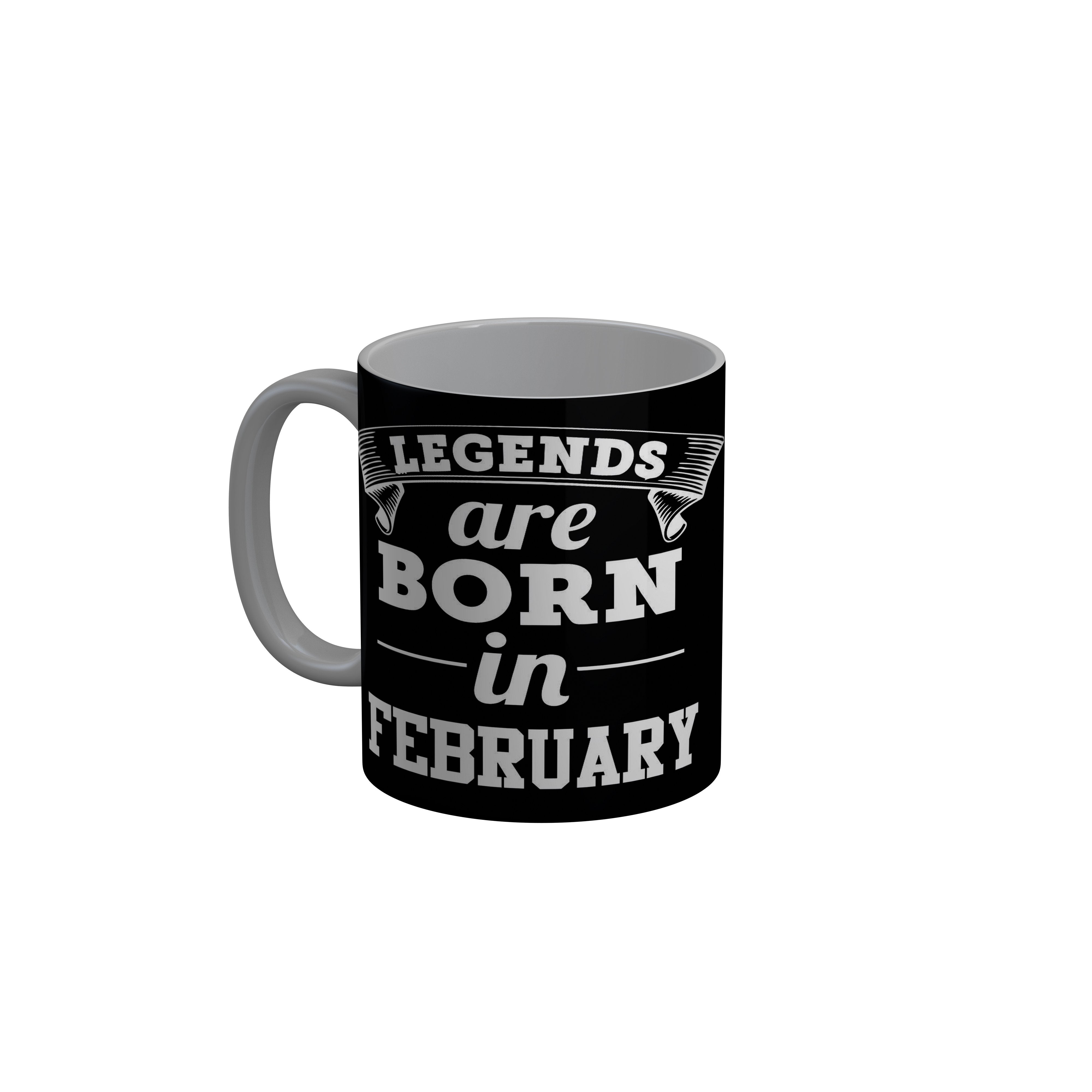 FashionRazor Legends Are Born In February Black Birthday Quotes Ceramic Coffee Mug, 350 ml