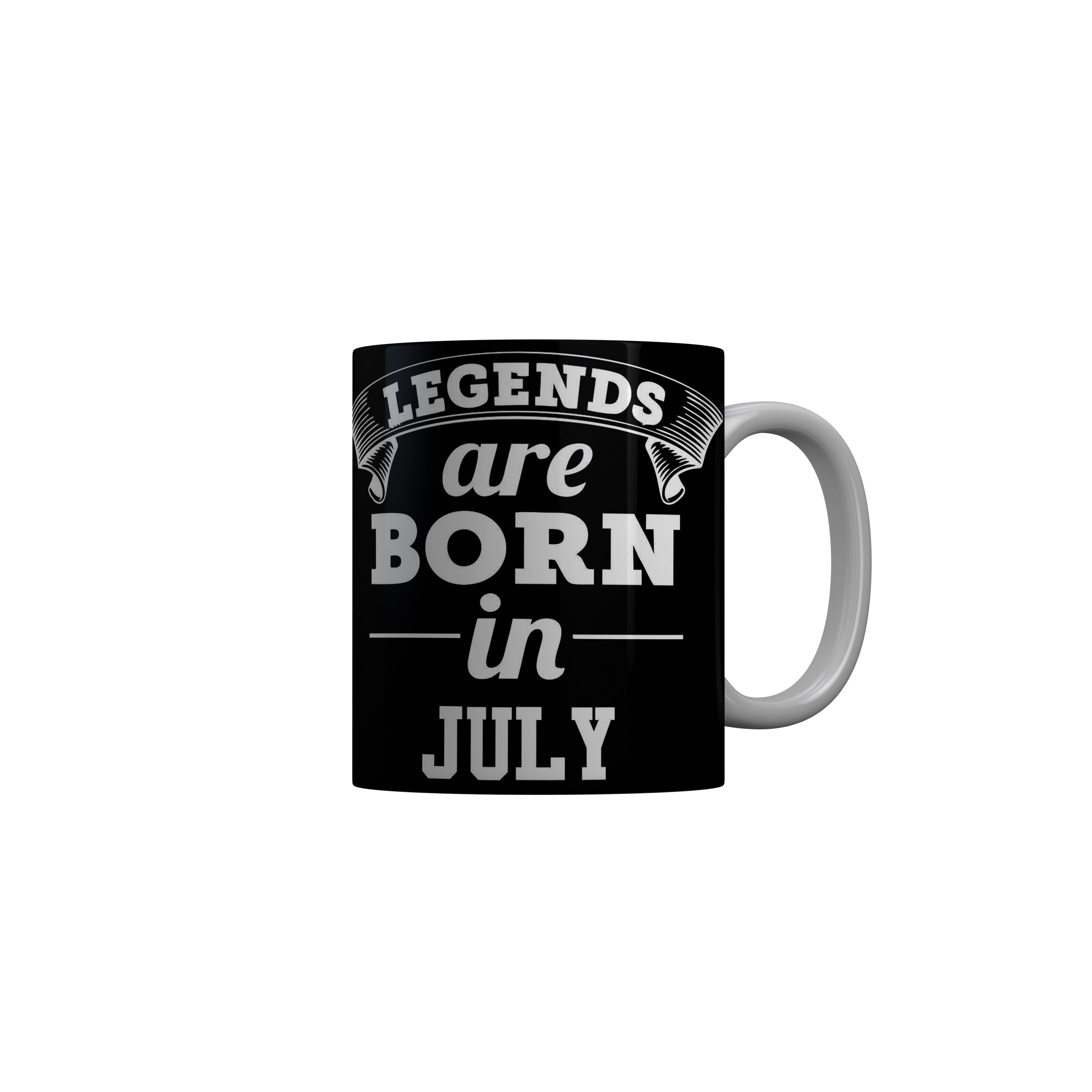 FashionRazor Legends Are Born In July Black Birthday Quotes Ceramic Coffee Mug, 350 ml