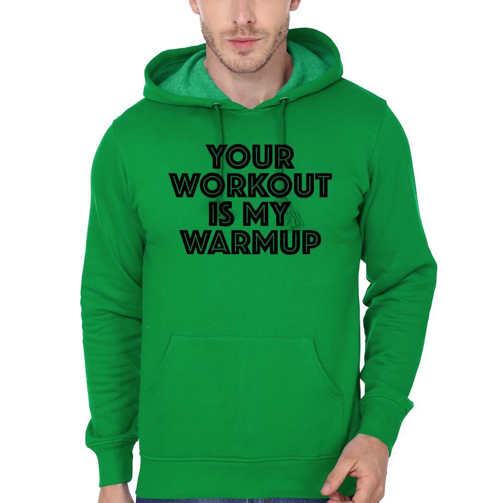 FunkyTradition Your Workout Is My Warmup Green Hoodies