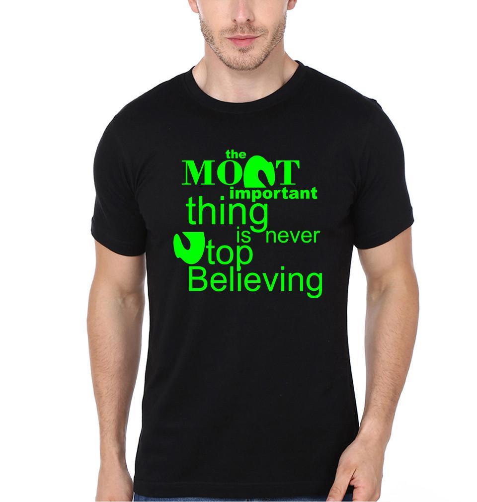 FunkyTradition Black Round Neck The Most Important Thing Never Stop Beliving Men Half Sleeves T-Shirt