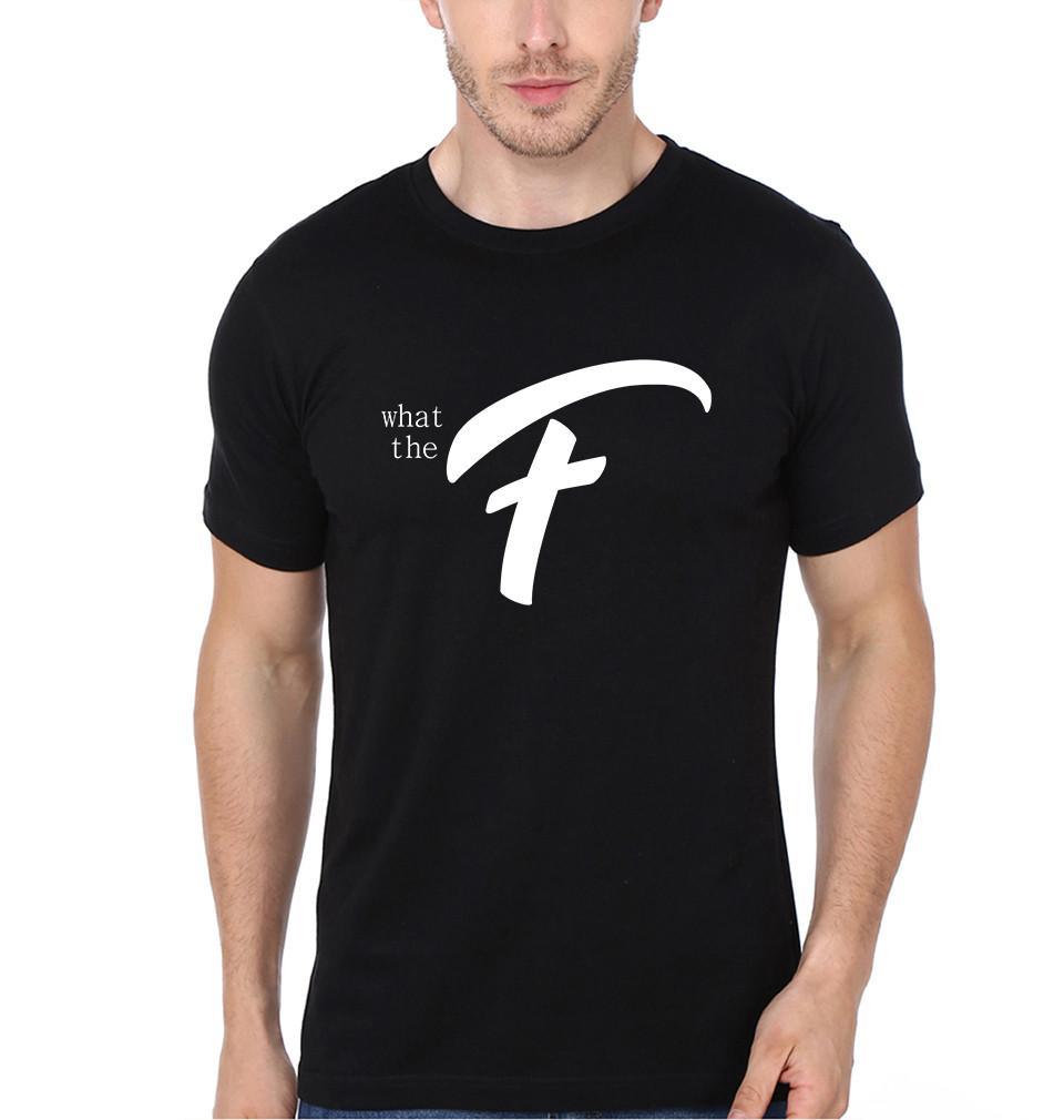 FunkyTradition Black Round Neck What The F Men Half Sleeves T-Shirt