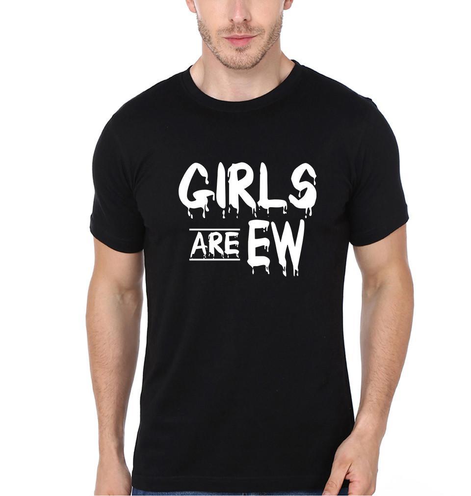 FunkyTradition Black Round Neck Girls Are Ew Men Half Sleeves T-Shirt
