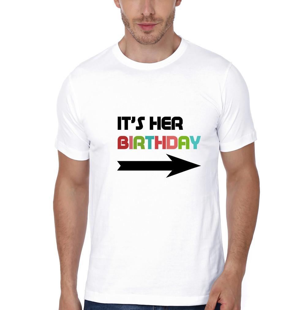 FunkyTradition White Round Neck Its Her Birthday Men Half Sleeves T-Shirt