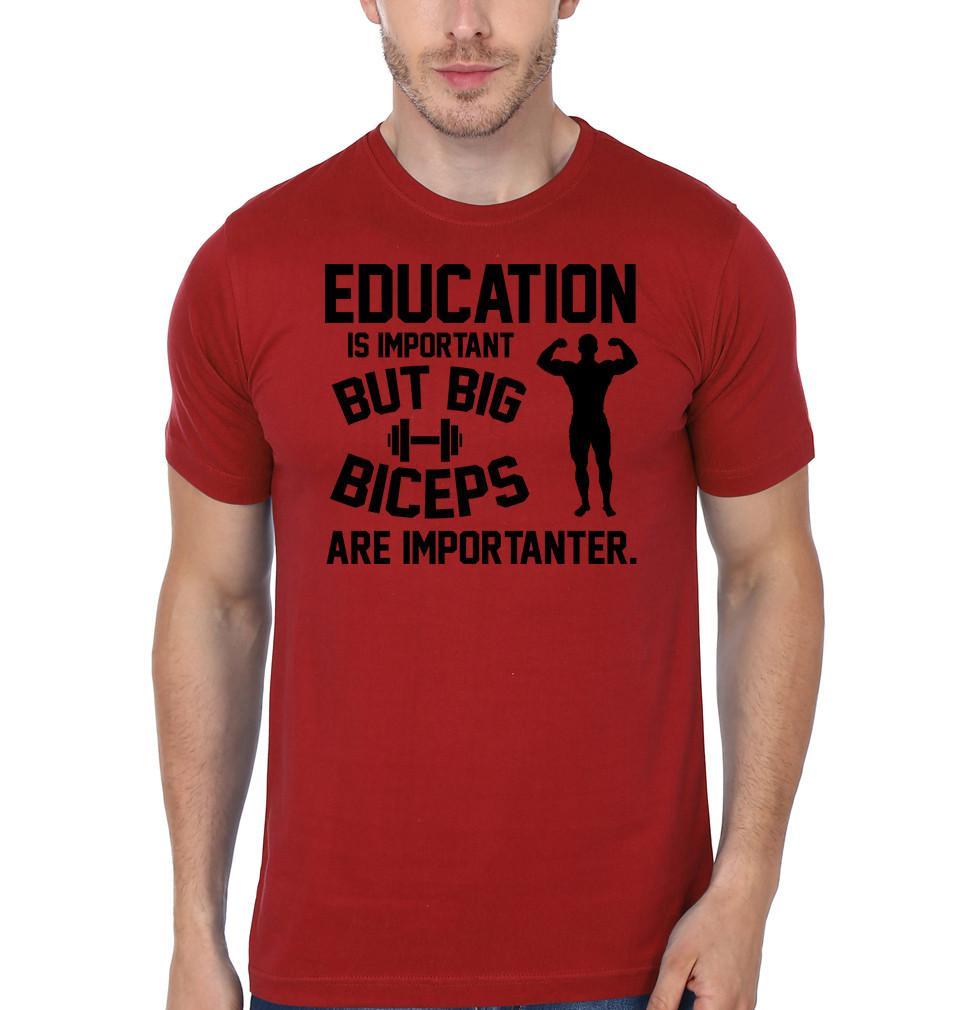 FunkyTradition Education Is Important But Big Biceps Are Importanter Half Sleeves T-Shirt