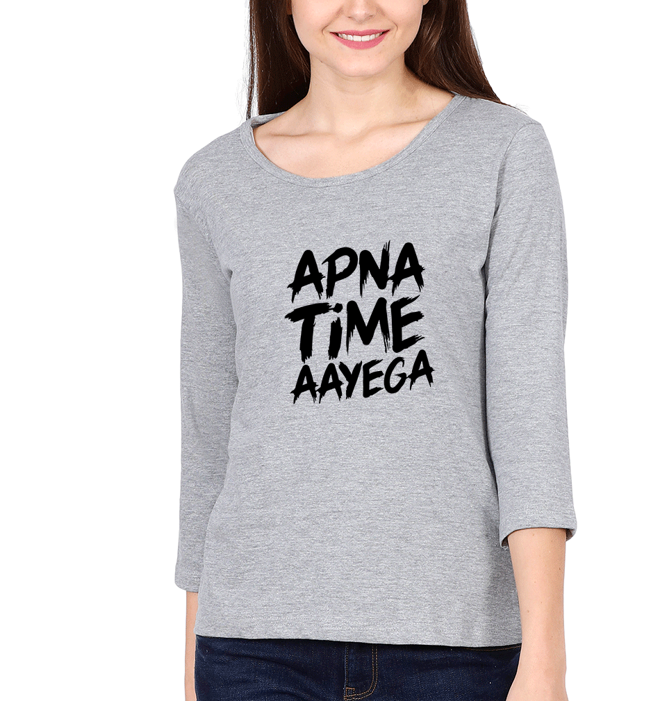 Apna Time Aayega Womens Full Sleeves T-Shirts-FunkyTradition Half Sleeves T-Shirt FunkyTradition