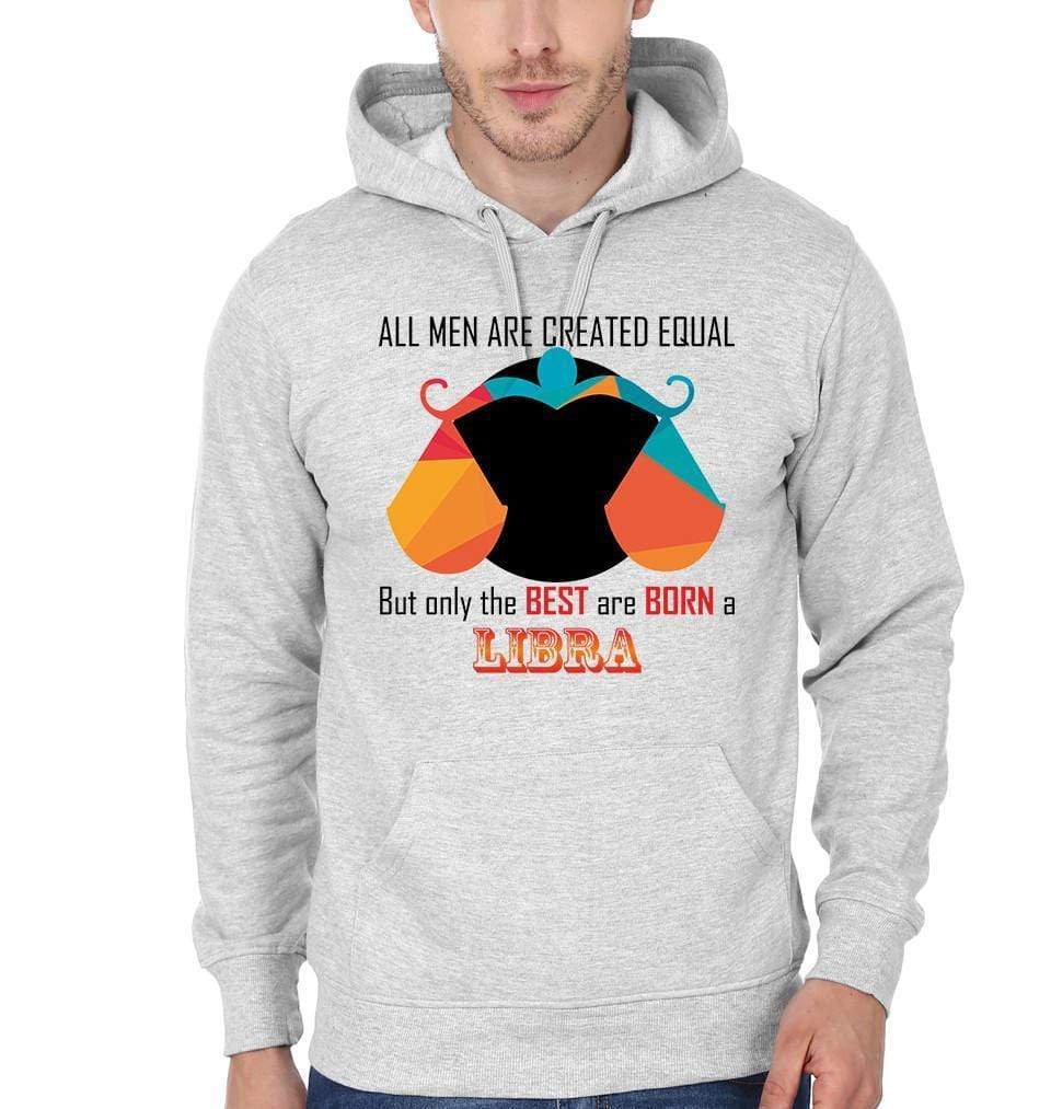 FunkyTradition All Men Created Equal But Best Are Born in Libra Grey Hoodies Clothing FunkyTradition