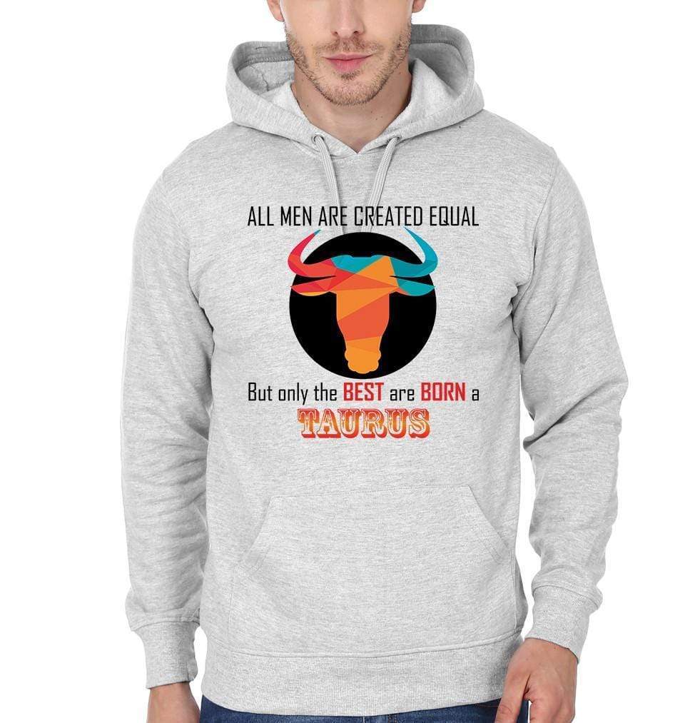 FunkyTradition All Men Created Equal But Best Are Born in Taurus Grey Hoodies Clothing FunkyTradition