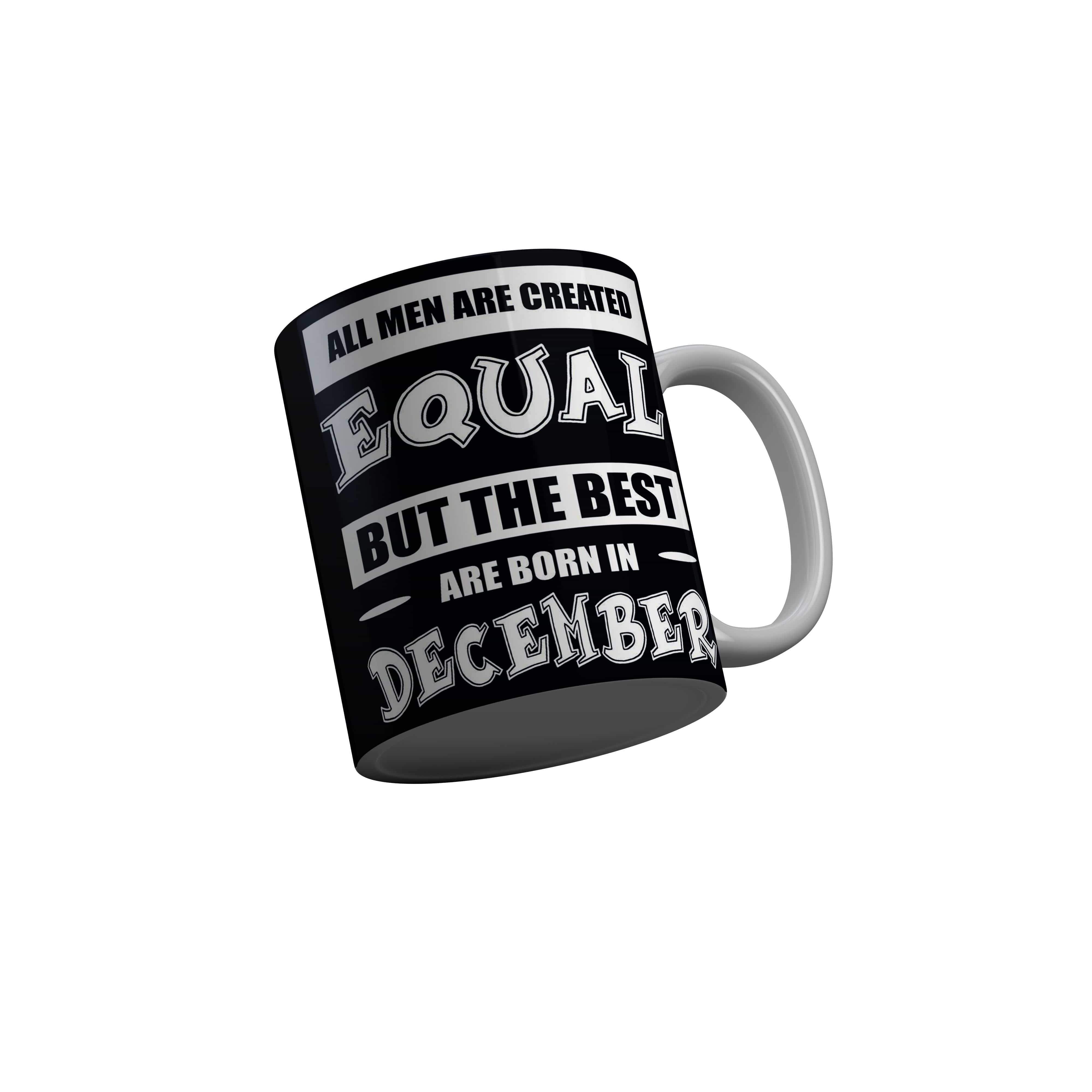 FashionRazor Best Are Born In December Black Funny Quotes Ceramic Coffee Mug, 350 ml Mug FashionRazor