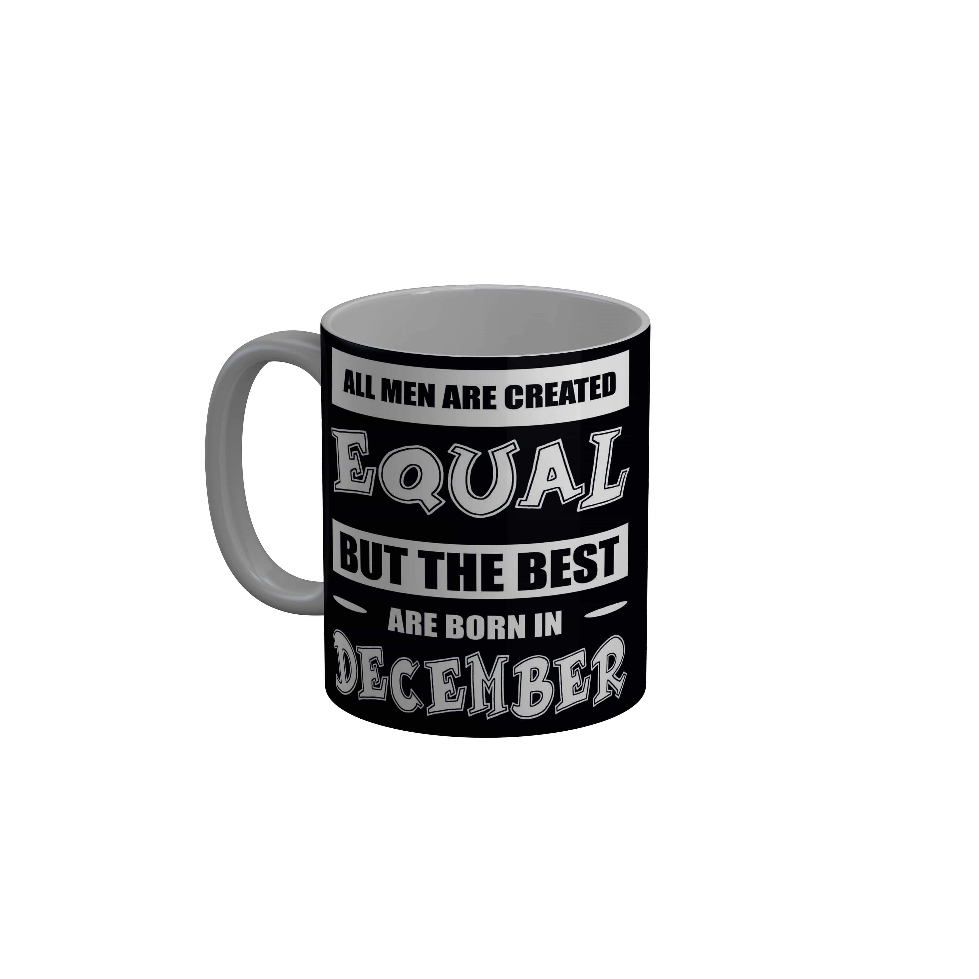 FashionRazor Best Are Born In December Black Funny Quotes Ceramic Coffee Mug, 350 ml Mug FashionRazor