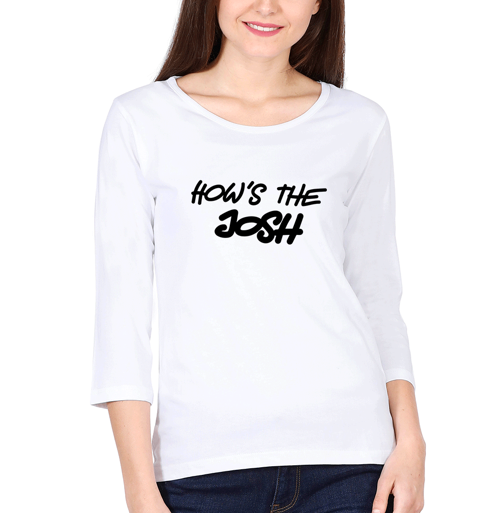 Hows The Josh Womens Full Sleeves T-Shirts-FunkyTradition Half Sleeves T-Shirt FunkyTradition