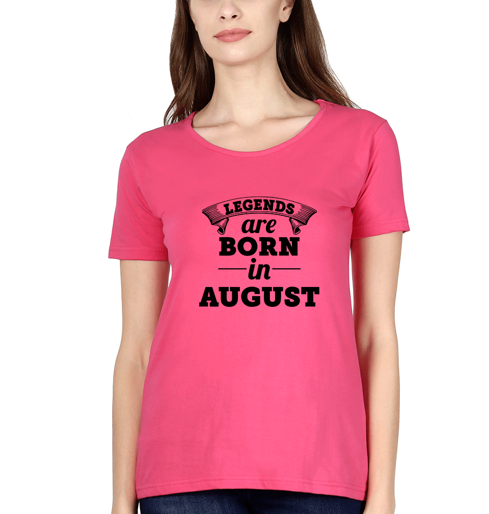 Legends are Born in August Womens Half Sleeves T-Shirts-FunkyTradition Half Sleeves T-Shirt FunkyTradition
